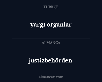 justizbehörden - yargı organlar