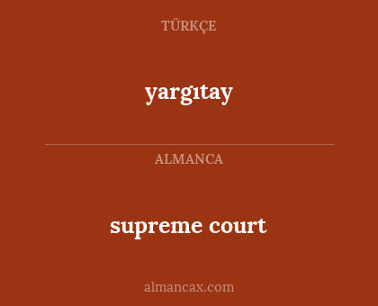 supreme court - yargıtay