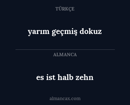 yarım geçmiş dokuz - es ist halb zehn