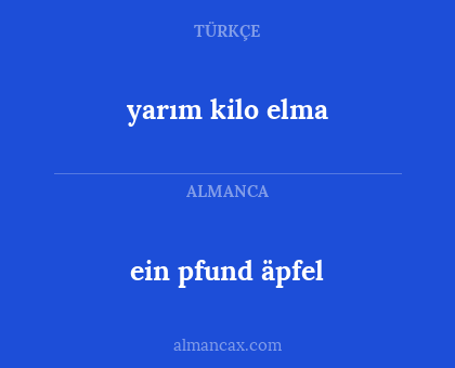 ein pfund äpfel - yarım kilo elma