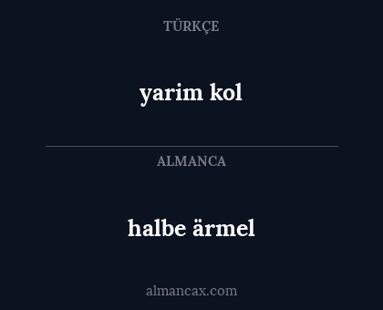 halbe ärmel - yarim kol