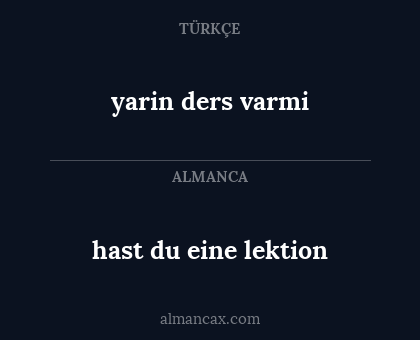 yarin ders varmi - hast du eine lektion