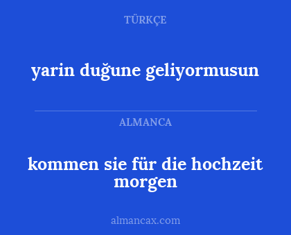 yarin duğune geliyormusun - kommen sie für die hochzeit morgen