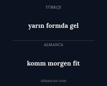 komm morgen fit - yarın formda gel
