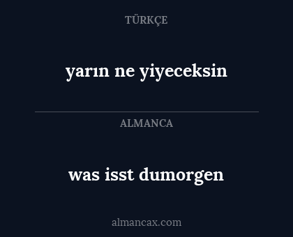 was isst dumorgen - yarın ne yiyeceksin