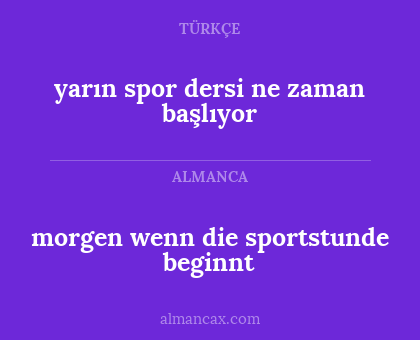 yarın spor dersi ne zaman başlıyor - morgen wenn die sportstunde beginnt