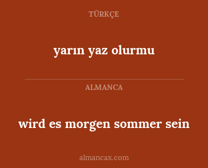 yarın yaz olurmu - wird es morgen sommer sein