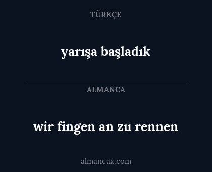 yarışa başladık - wir fingen an zu rennen
