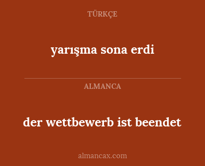der wettbewerb ist beendet - yarışma sona erdi