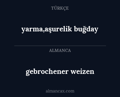 yarma,aşurelik buğday - gebrochener weizen
