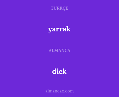 yarrak - dick