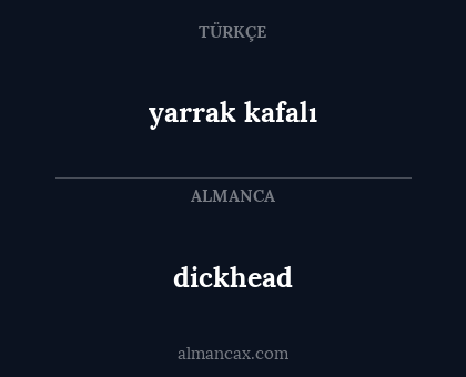 dickhead - yarrak kafalı
