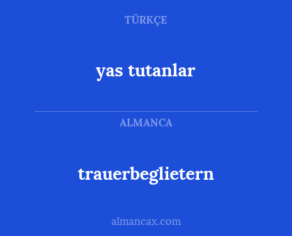 trauerbeglietern - yas tutanlar