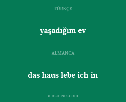 yaşadığım ev - das haus lebe ich in