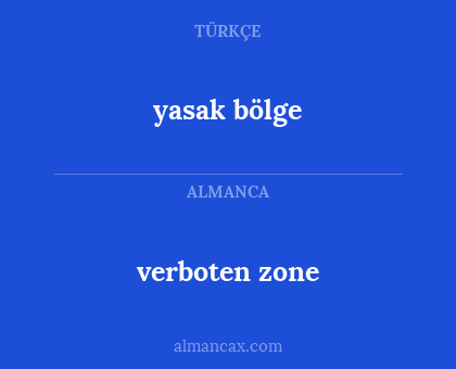 yasak bölge - verboten zone
