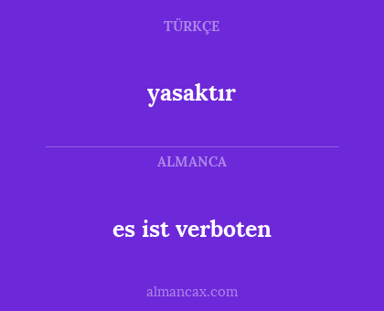 es ist verboten - yasaktır