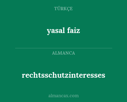 yasal faiz - rechtsschutzinteresses