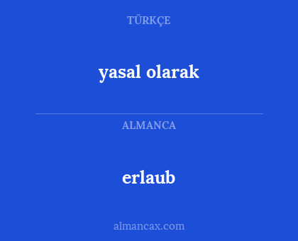 erlaub - yasal olarak