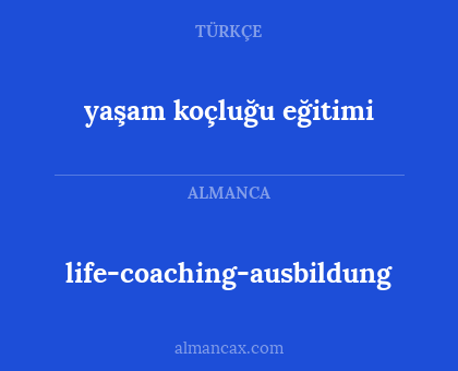 life-coaching-ausbildung - yaşam koçluğu eğitimi
