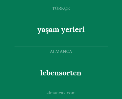 lebensorten - yaşam yerleri