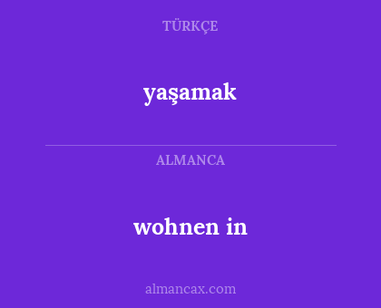yaşamak - wohnen in