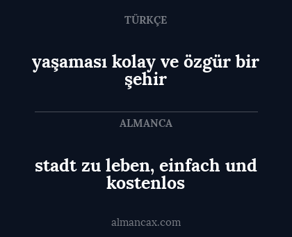 stadt zu leben, einfach und kostenlos - yaşaması kolay ve özgür bir şehir