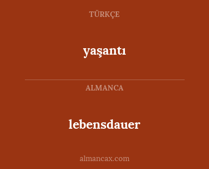 lebensdauer - yaşantı