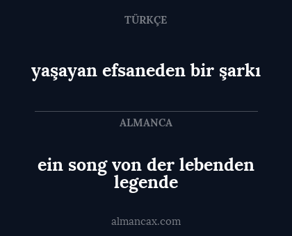 ein song von der lebenden legende - yaşayan efsaneden bir şarkı