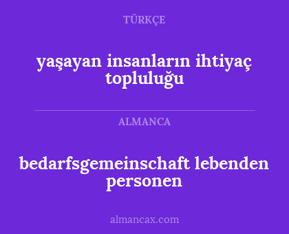 yaşayan insanların ihtiyaç topluluğu - bedarfsgemeinschaft lebenden personen