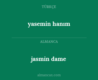 jasmin dame - yasemin hanım