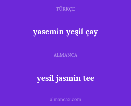 yasemin yeşil çay - yesil jasmin tee