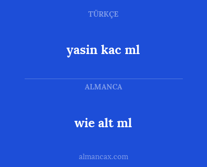wie alt ml - yasin kac ml