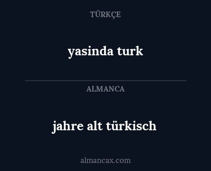 jahre alt türkisch - yasinda turk
