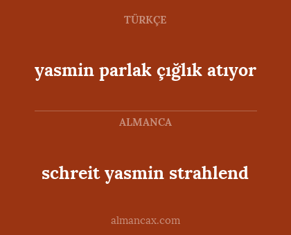 schreit yasmin strahlend - yasmin parlak çığlık atıyor