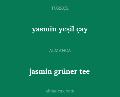 yasmin yeşil çay - jasmin grüner tee