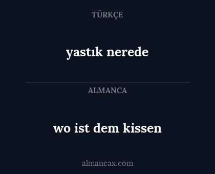 yastık nerede - wo ist dem kissen