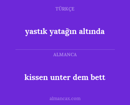 yastık yatağın altında - kissen unter dem bett
