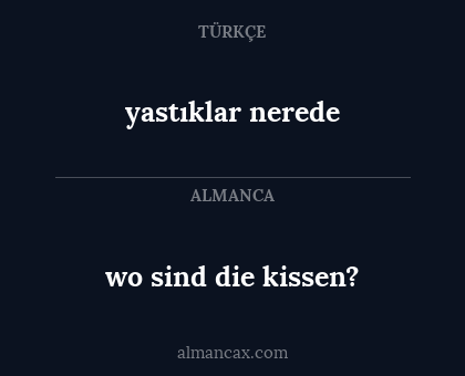 yastıklar nerede - wo sind die kissen?