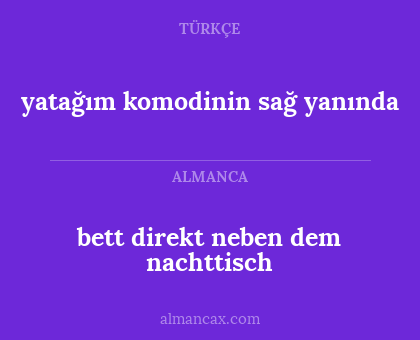 yatağım komodinin sağ yanında - bett direkt neben dem nachttisch