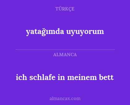 ich schlafe in meinem bett - yatağımda uyuyorum