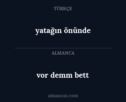 yatağın önünde - vor demm bett