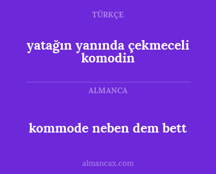 kommode neben dem bett - yatağın yanında çekmeceli komodin