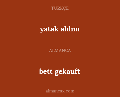 yatak aldım - bett gekauft