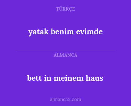 bett in meinem haus - yatak benim evimde