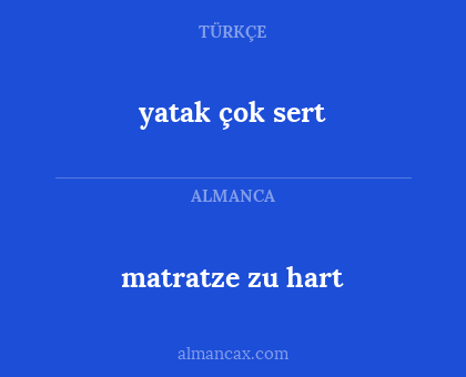 yatak çok sert - matratze zu hart