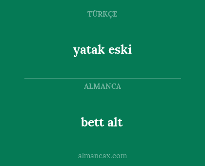 bett alt - yatak eski