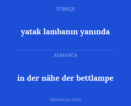 in der nähe der bettlampe - yatak lambanın yanında