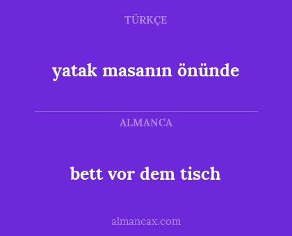 bett vor dem tisch - yatak masanın önünde