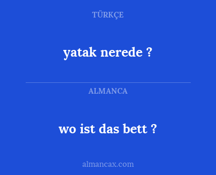 yatak nerede ? - wo ist das bett ?