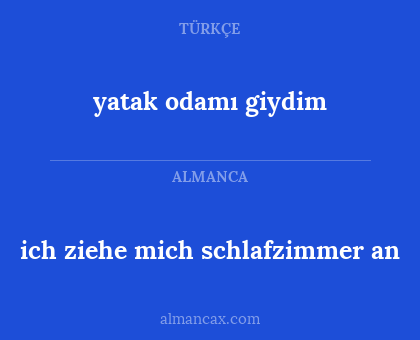 yatak odamı giydim - ich ziehe mich schlafzimmer an